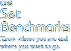 we SetBenchmarks Know where you are and where you want to go.